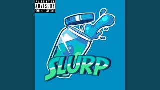 Slurp feat Prod by Spiffyproductions [upl. by Ellenaj]