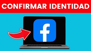 Cómo Confirmar Mi Identidad en Facebook ✅ 2024 [upl. by Eeryn]