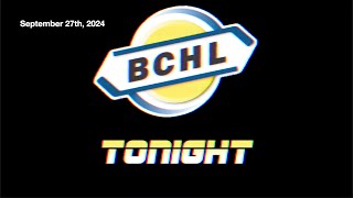 BCHL Tonight  September 27th 2024 [upl. by Nelson686]