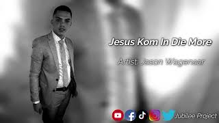 Jason Wagenaar  Jesus Kom In Die More instrumental [upl. by Antonie]