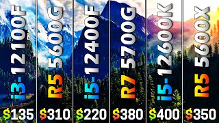 i3 12100F vs R5 5600G vs i5 12400F vs R7 5700G vs i5 12600K vs R5 5600X  PC Gaming Benchmark Tested [upl. by Reffotsirk79]