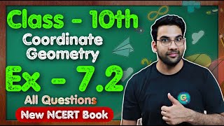 Class  10 Ex  72 Q1 to Q10 Coordinate Geometry  NEW NCERT CBSE  Green Board [upl. by Adnuhsal122]