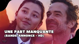 Une Part manquante  bandeannonce HD 2024 [upl. by Kuth290]