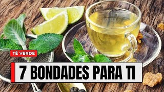 7 Beneficios del Té Verde [upl. by Wrdna]