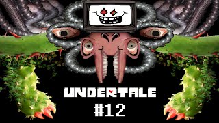 ЦВЕТОКПЕРЕРОСТОК  Undertale 12 [upl. by Suhpesoj]