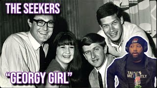 FIRST TIME LISTENING TO  The Seekers  Georgy Girl 1967  REACTION [upl. by Fairley]