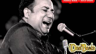 Rahat Fateh Ali Khan  Saaiyaan Heroine Movie [upl. by Giovanni497]