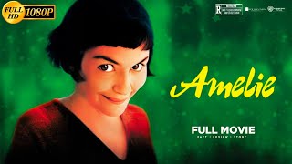 Amélie 2001 Comedy Romance  Audrey Tautou Mathieu Kassovitz  Amélie Full Movie Review amp Story [upl. by Onivla616]