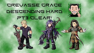 DFFOO Crevasse Grace Descending HARD Pt 3 Clear Jack Garland Vayne Caius run [upl. by Richardo]