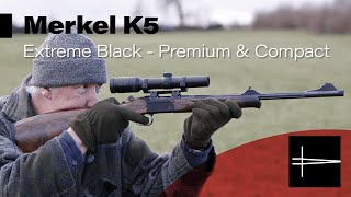 Merkel K5  Extreme Black  Test and Deer Hunt [upl. by Sapers]