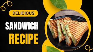 Grilled Sandwich Recipe  Easy 😁 [upl. by Aicenek500]