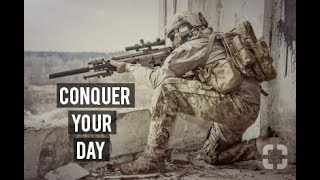 Conquer Your Day  Military Motivation [upl. by Hurley]