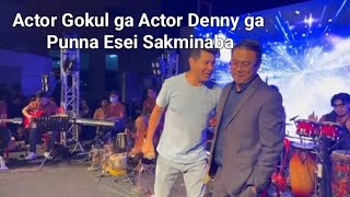 Actor Gokul ga Actor Denny ga Punna Esei Sakminaba  Eibu Nungshiba Tambiriba🎼🎤❤️ [upl. by Leavelle]