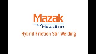 Hybrid Friction Stir Welding [upl. by Roscoe]