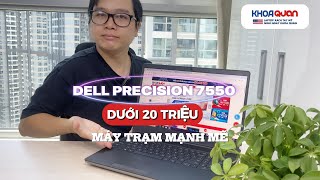 Laptop Dell Precision 7550  KHOAQUANVN  Laptop Xách Tay USA [upl. by Phylys]