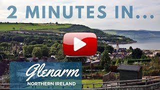 Two Minutes in Glenarm  Glens of Antrim  Northern Ireland [upl. by Imerej653]