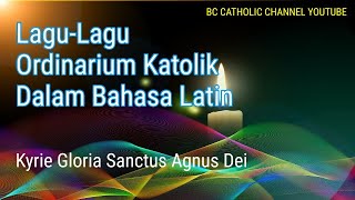 Lagu Misa Katolik Ordinarium Bahasa Latin Terpopuler [upl. by Tryck324]