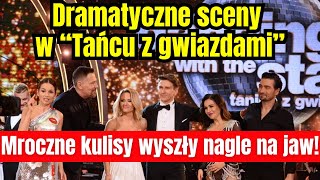 Dramatyczne sceny w “Tańcu z gwiazdami” Przeraźliwe kulisy wyszły nagle na jaw [upl. by Assirual]