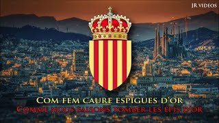 Hymne de la Catalogne CAFR paroles  Anthem of Catalonia French [upl. by Anael653]