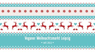 9 Veganer Weihnachtsmarkt Leipzig 2024  Teaser  sontakde [upl. by Aneej409]