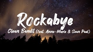 Clean Bandit Rockabye lyrics [upl. by Yreffej272]