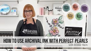 How to Use Archival Ink with Perfect Pearls [upl. by Thorrlow]