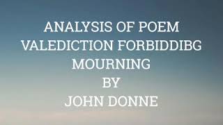 Analysis of poem valediction forbidding mourning Part1 [upl. by Down]