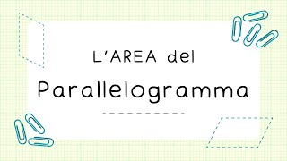 Larea del parallelogramma [upl. by Nilsoj431]