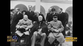 75th Anniversary  quotThe Yalta Conferencequot  1945 on Reel America [upl. by Adelice]