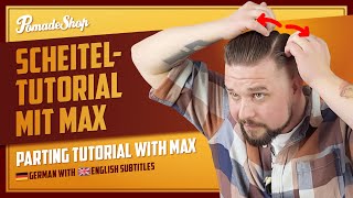 ScheitelTutorial mit Max  German  English subtitles  PomadeShop [upl. by Anallese]