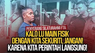 🔴LIVE PENYERANG FTA KALO LU MAIN FISIK DENGAN KITA SEKURITI JANGAN KARENA KITA PERINTAH LANGSUNG [upl. by Felice]