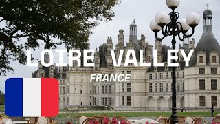 EXPLORING THE ENCHANTING LOIRE VALLEY FRANCE  travel guide And France loirevalley loire [upl. by Ynez]