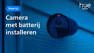 Hoe installeer je de Philips Hue Secure camera met batterij [upl. by Haceber]