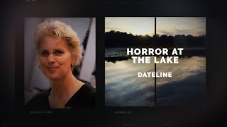 Dateline Episode Trailer Horror at the Lake  Dateline NBC [upl. by Zenobia]