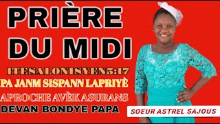 PRIÈRE MIDI MERCREDI 11 SEPTEMBRE 2024 AVEC SOEUR ASTREL SAJOUS [upl. by Aer]