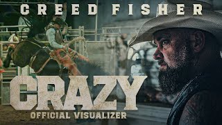 Creed Fisher Crazy Official Visualizer [upl. by Womack97]