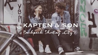 Kapten amp Son  Backpack Shooting quotCityquot [upl. by Aerdma945]