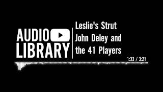 Leslies Strut  John Deley and the 41 Players [upl. by Einahpets]