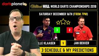 DAY 3 SCHEDULE amp PREDICTIONS  WORLD DARTS CHAMPIONSHIP 2018  WHAT ARE YOUR PREDICTIONS [upl. by Osugi862]