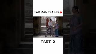 PADMAN TRAILE Part1 [upl. by Rebmeced192]