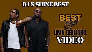 BEST OF UMU OBILIGBO VIDEO 2024 BY DJ S SHINE BEST [upl. by Macknair]