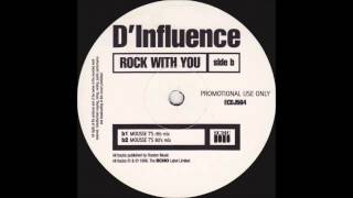 1998 DInfluence  Rock With You Mousse T 80s RMX [upl. by Henriette]