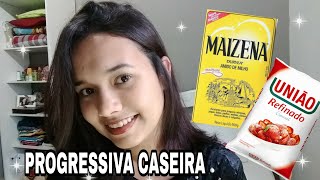 Progressiva de MAIZENA e AÇÚCAR  O liso que você sempre sonhou 💕 [upl. by Davidson528]