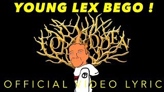 YOUNG LEX BEGO Video Lyric [upl. by Jsandye226]