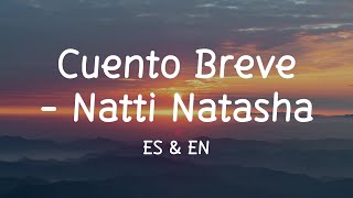 Cuento Breve  Natti Natasha LetraLyrics with English Translation [upl. by Ainala]