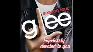 Hopelessly Devoted To You  Glee MP3 DOWNLOAD [upl. by Geminian]