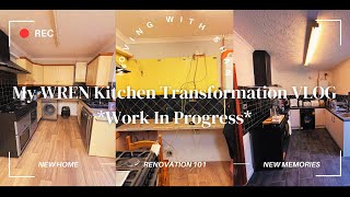 My WREN Kitchen Transformation VLOG [upl. by Kcira203]