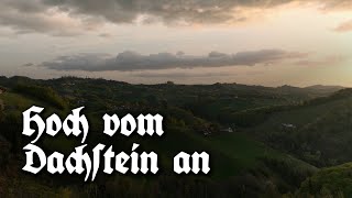 Hoch vom Dachstein an  Steiermark Anthem Instrumental Version [upl. by Shaer]