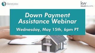 Down Payment Assistance Webinar [upl. by Corsetti140]