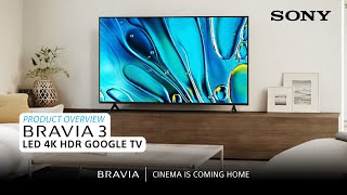 Sony  BRAVIA 3 LED 4K HDR Google TV – Product Overview [upl. by Snowber]